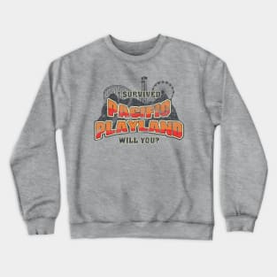 I Survived Pacific Playland Crewneck Sweatshirt